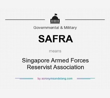 Singapore Armed Forces Reservists Association (SAFRA)